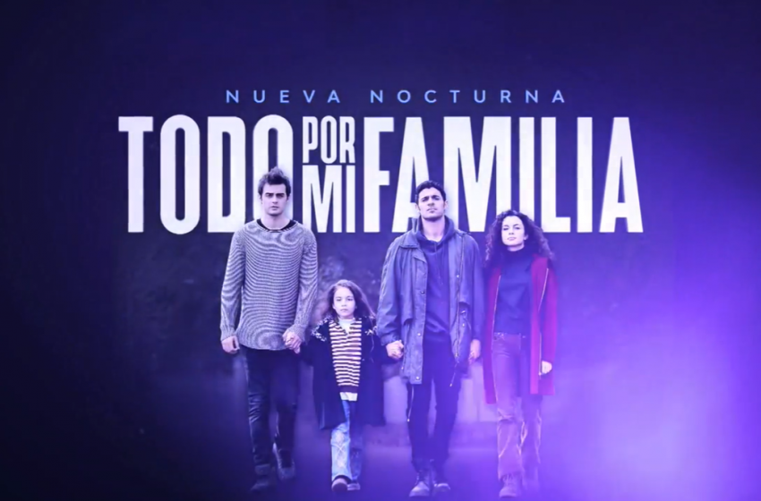  Pronto una nueva nocturna llega a TVN: «Todo por mi familia»