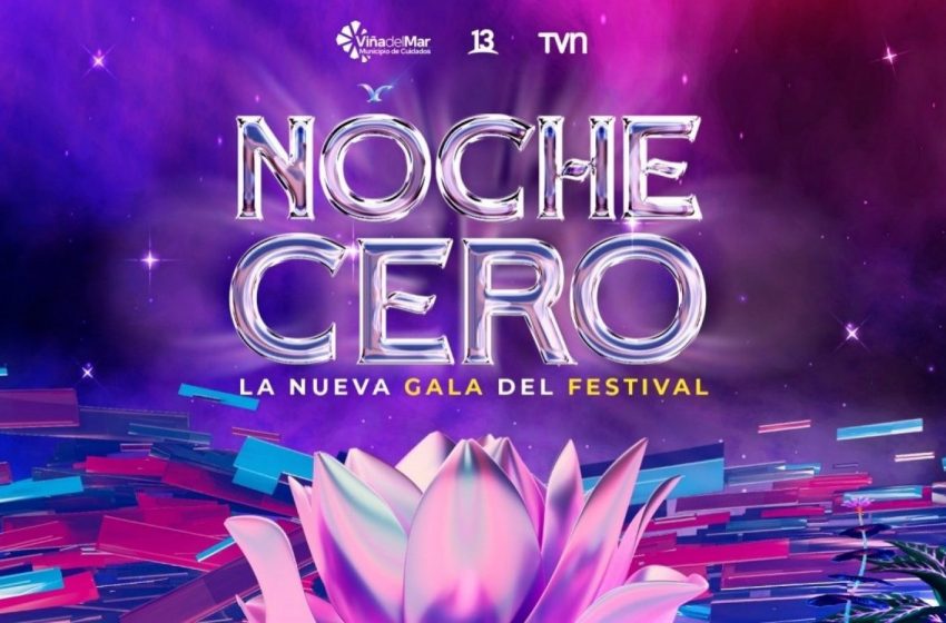  “Noche Cero, la nueva gala del festival” será el puntapié inicial para el gran regreso del certamen viñamarino